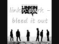 linkin park - bleed it out