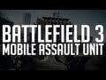 Battlefield 3: Mobile Assault Unit with StoneFaceLock