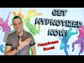 Hypnosis for Happiness Boost! Quick and Easy. Try Now!