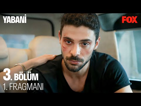 Yabani 3. Bölüm Fragmanı                                                                                                                                                                                                                                  