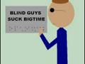Handicap Productions Blind Guys