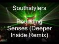 Southstylers - Pounding Senses (Deeper Inside Remix)