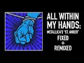 Invisible Kid (St. Anger Fixed + Remixed)