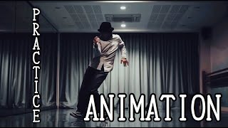 MST – ANIMATION PRACTICE