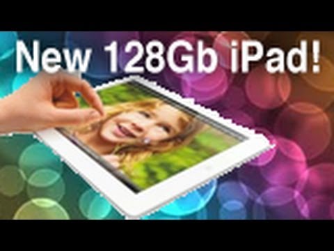 Apple Announces New 128GB iPad 2013!