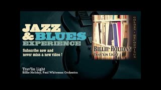 Billie Holiday, Paul Whiteman Orchestra - Trav'lin Light - JazzAndBluesExperience