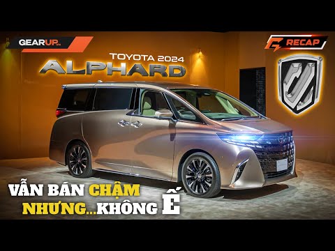 Toyota Alphard 2024 ra mắt, khả năng vẫn bán chậm NHƯNG không phải Ế | GU Recap 93