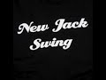 Click here to watch this video Wrecks N Effect-New Jack Swing Lyrics