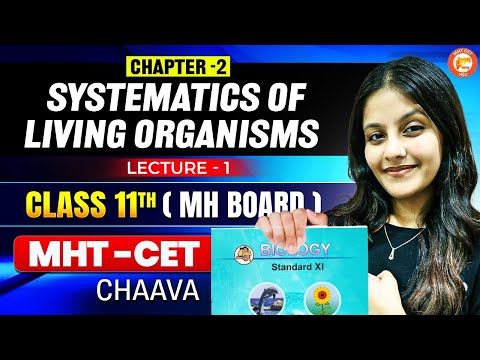 Systematics Of Living Organisms | Class 11 Biology | Maharashtra State Board | By Radha Mam