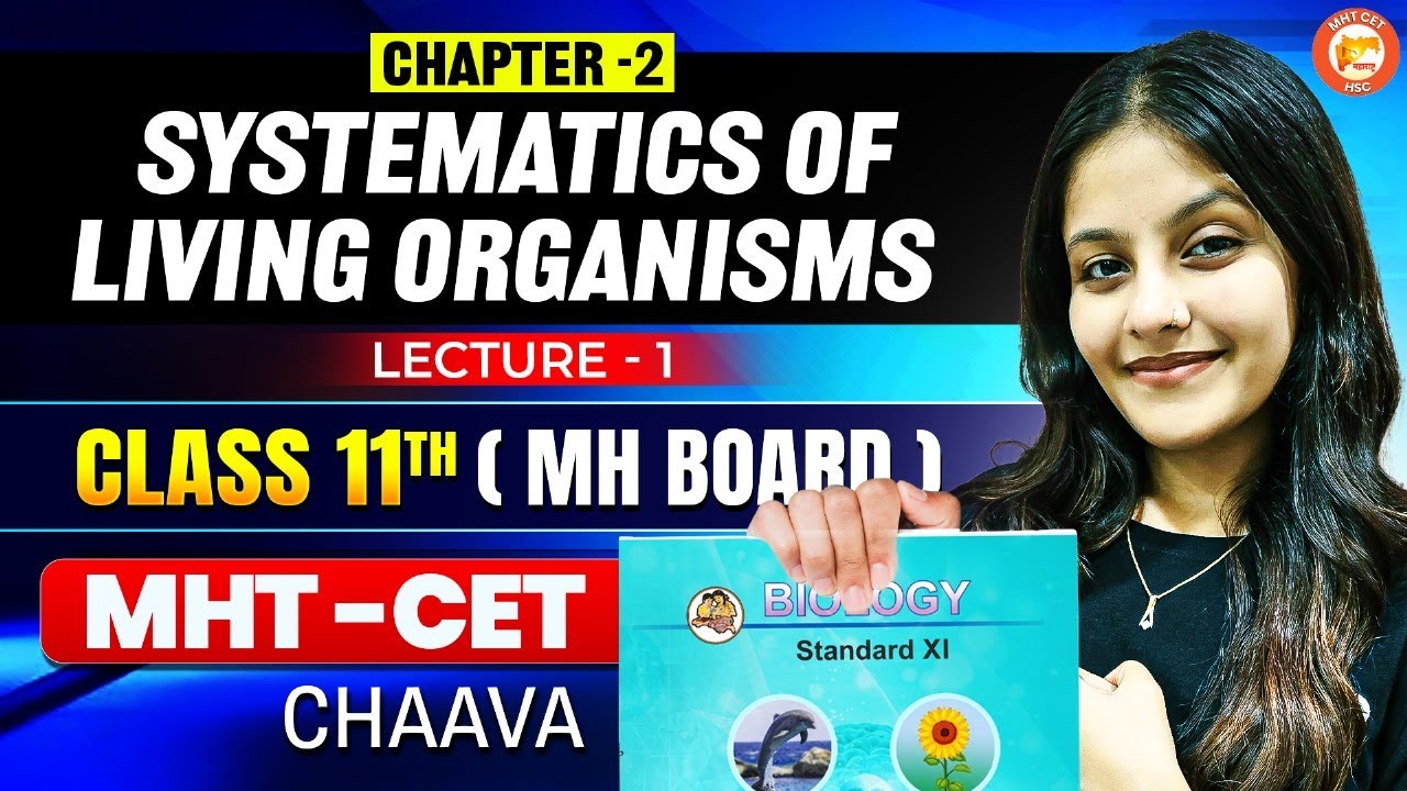 Systematics Of Living Organisms | Class 11 Biology | Maharashtra State Board | By Radha Mam