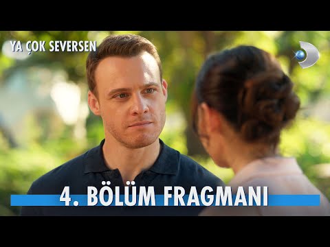 Ya Çok Seversen 4. Bölüm Fragmanı                                                                                                                                                                                                                         