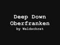 Waldschrat - Deep Down Oberfranken