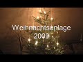 Weihnachtsanlage 2009