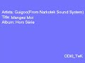 Guigoo(From Narkotek Sound System) - Mangez Moi