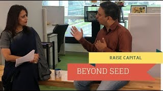 Beyond Seed Capital