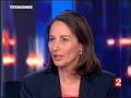 interview de s�gol�ne royal sur france 2 le 11 juin 2007 lors du 20h.
fid�le � elle-m�me, se veut agressive et attaquante mais finit par �tre path�tique.
