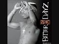 BETTER DAYZ REMIX