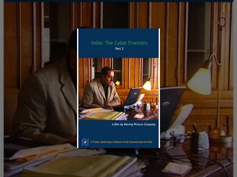 India: The Cyber Frontiers - Part 2