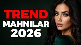 TREND MAHNILAR 2026 | AZERBAIJANI MUSIC HITS 2026 | vol. 13