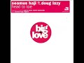 Seamus Haji feat. Doug Lazy - Head To Toe Seamus Haji feat. Doug Lazy - Head To Toe