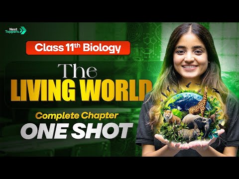 The Living World Class 11 One Shot | NCERT 11th Biology Chapter-1 | Apeksha Ma'am | CBSE 2025-26