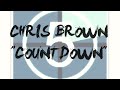 Chris Brown – COUNTDOWN