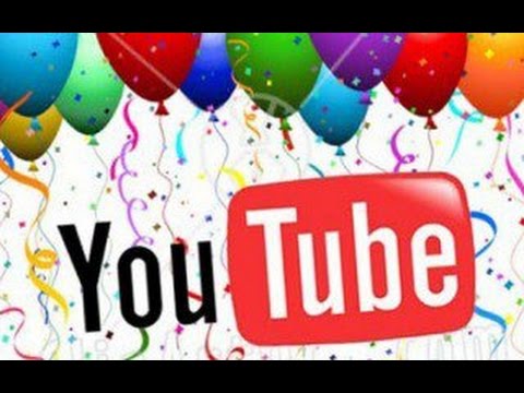 Youtube поздравление с днем рождения Youtube поздравление с днем рождения
