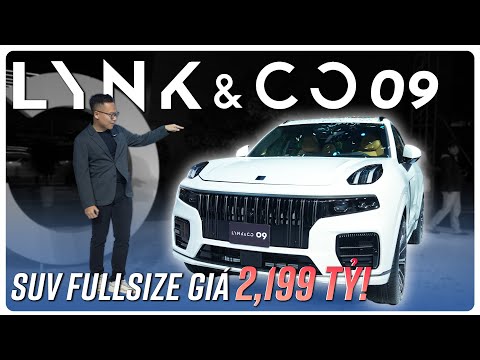 Tìm hiểu chi tiết “Địa chấn” Lynk & Co 09 giá ~2,2 tỷ