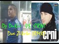 Dj DuKii vs.Crni - Dva Zivota (RmX)