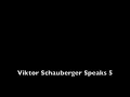 Viktor Schauberger spricht 5/8