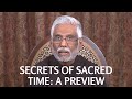 Secrets of Sacred Time: A Preview