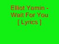 Elliott Yamin – Wait For You
