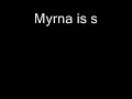 Myrna Story 3