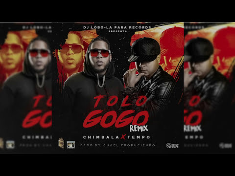 To Lo GOGO (Remix) Chimbala