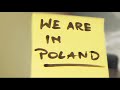 We are in Poland We are in Poland