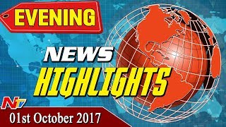 Evening News Highlights || 01st October 2017 || NTV