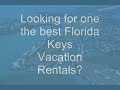 Florida Keys Vacation Rentals-one of the best Florida Keys Vacation Rentals