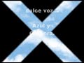 dulce voz de Azul y Gerbera letra