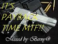 It's Payback Time MTF!! mixed by Berny