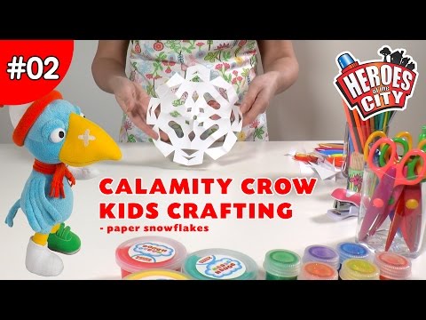 Calamity Crow Kids Crafting Show EP02 - Paper Snowflakes