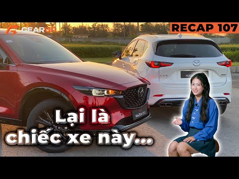 MAZDA CX-5 vẫn cần được gọi tên ở đây, dù đã nhắc tới quá nhiều rồi... | GU Recap 107