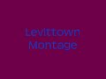 Levvitown Montage