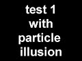 particle illusion test
