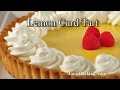 Lemon Curd Tart Recipe Demonstration - Joyofbaking.com