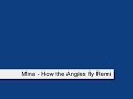 mina - how the angles fly remix