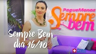 Programa Sempre Bem - 16/10/2016