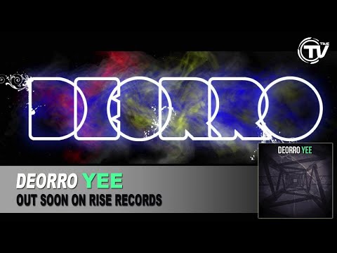 Deorro - Yee (Radio Edit)