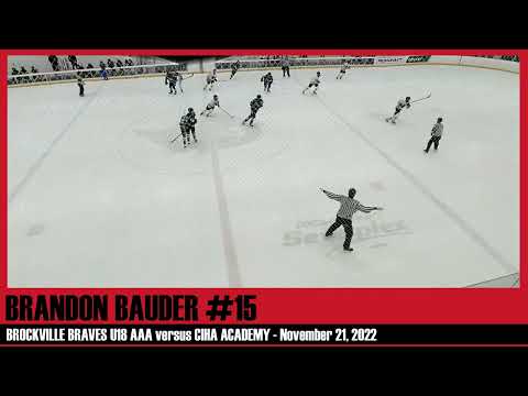 Brandon Bauder #15 - First U18AAA Game - Nov 21, 2022 v CIHA (Shifts)