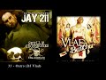Jay 211 - 33 - Outro (DJ Vlad) [Re-Up Ent.]