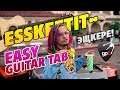 Lil Pump - Esskeetit (Easy Guitar TAB by Kaminari)